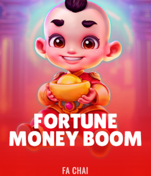 FORTUNE MONEY BOOM